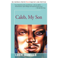 Caleb, My Son - Paperback