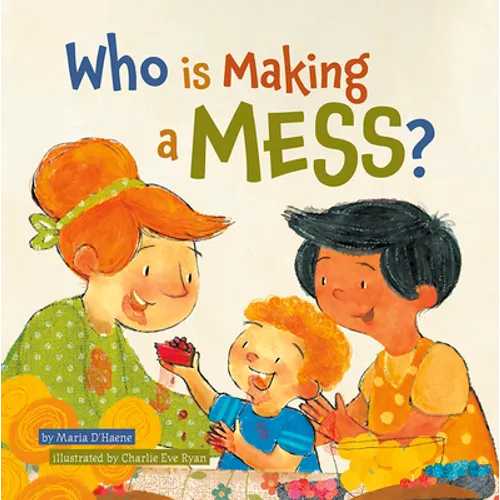 Who Is Making a Mess? - Board Book