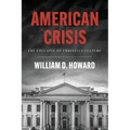 American Crisis: The Collapse of Christian Culture - Paperback