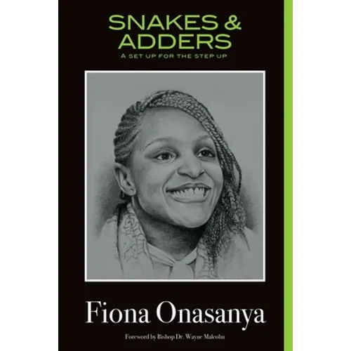 Snakes and Adders: A Set Up for the Step Up - Paperback