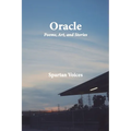 Oracle Poems, Art, and Stories - Paperback