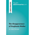 The disappearance of Stephanie Mailer: by Joël Dicker - Paperback