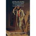 After the Glory: The Struggles of Black Civil War Veterans - Paperback