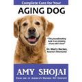 Complete Care for Your Aging Dog - Paperback