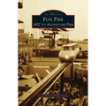 Fun Pier: 1957 to Adventure Pier