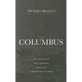 The Columbus Conspiracy by Michael Bradley - Paperback