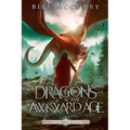 Dragons at That Awkward Age - Paperback