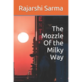 The Mozzle Of the Milky Way - Paperback