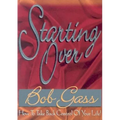 Starting Over: How to Take Back Control of Your Life - Paperback