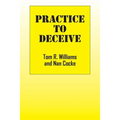 Practice To Deceive