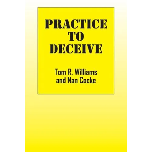 Practice To Deceive