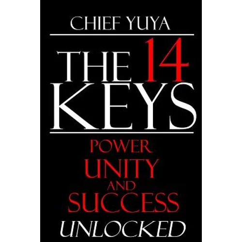 The 14 Keys: Power, Unity, and Success Unlocked - Paperback