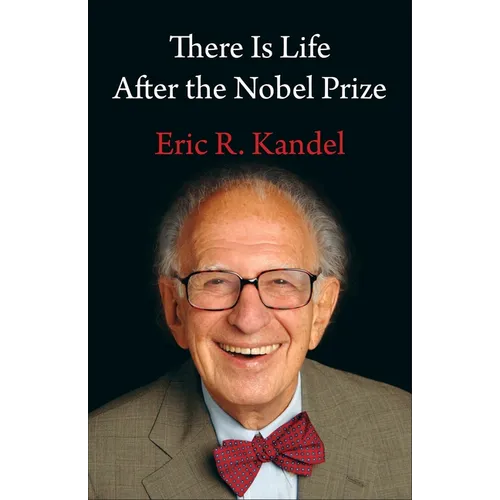 There Is Life After the Nobel Prize - Hardcover
