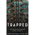 Trapped: Life Under Security Capitalism and How to Escape It - Paperback