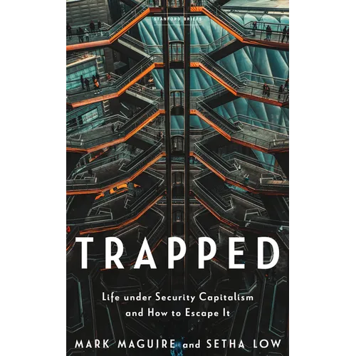 Trapped: Life Under Security Capitalism and How to Escape It - Paperback