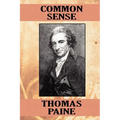 Common Sense: An Argument for Independence - Paperback