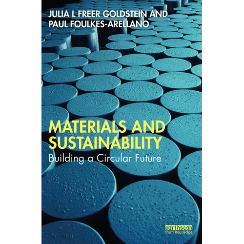 Materials and Sustainability: Building a Circular Future - Paperback