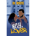 Hey, Lover - Paperback