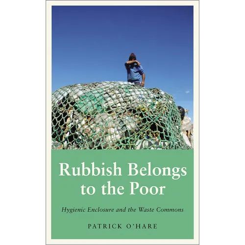 Rubbish Belongs to the Poor - Paperback