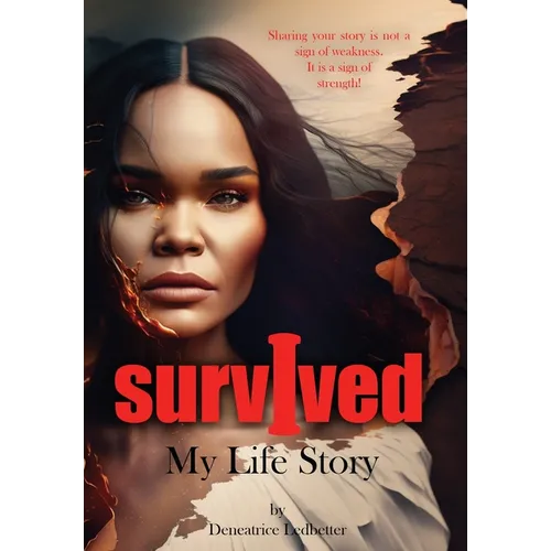 I Survived: My Life Story - Hardcover