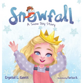 Snowfall: A Snow Day Story - Hardcover