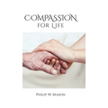 Compassion for Life - Hardcover