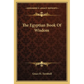 The Egyptian Book Of Wisdom - Paperback
