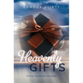 Heavenly Gifts: Divine Treasures Unveiled - Paperback