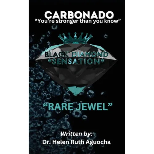 Carbonado: "You're stronger than you know" - Paperback