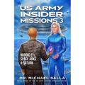 US Army Insider Missions 3: Nordic ETs, Space Arks & Saturn - Paperback