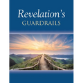 Revelation's Guardrails - Paperback