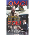 OMG! It's Harvey Korman's Son! (hardback) - Hardcover