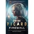 Star Trek: Picard: Firewall - Hardcover