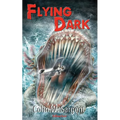 Flying Dark - Paperback
