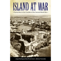 Island at War: Puerto Rico in the Crucible of the Second World War