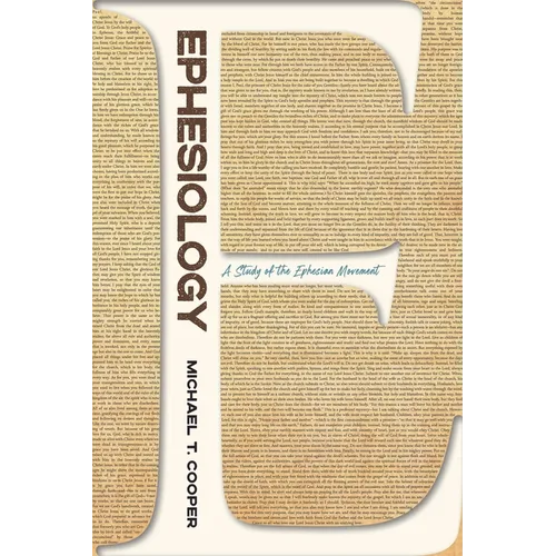 Ephesiology: A Study of the Ephesian Movement - Paperback