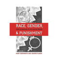 Race, Gender, and Punishment: From Colonialism to the War on Terror