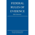 Federal Rules of Evidence; 2021 Edition: With Internal Cross-References
