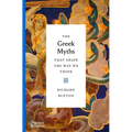 The Greek Myths That Shape the Way We Think - Hardcover