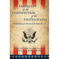 Pamphlets on the Constitution of the United States