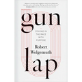 Gun Lap: Staying in the Race with Purpose - Hardcover