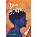 Wings to Soar - Hardcover