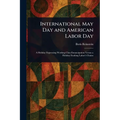 International May Day and American Labor Day