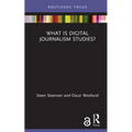 What Is Digital Journalism Studies? - Hardcover