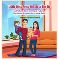 Little Miss Priss Will Be a Big Sis - Hardcover