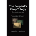 The Serpent's Keep Trilogy: the complete series - Hardcover