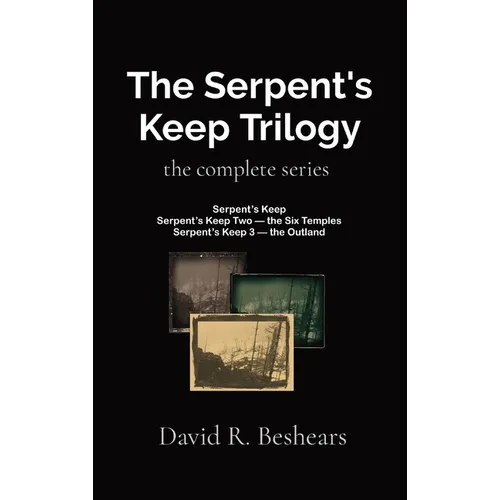 The Serpent's Keep Trilogy: the complete series - Hardcover