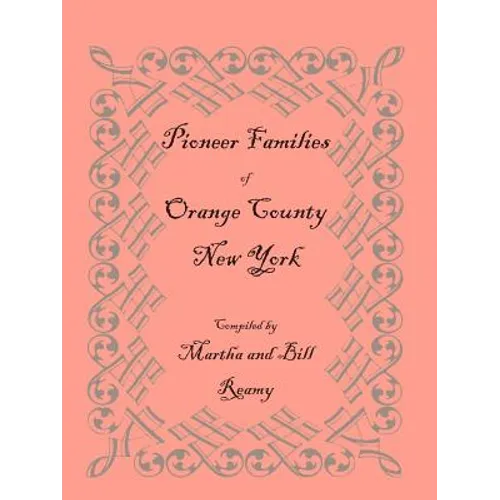 Pioneer Families of Orange County, New York