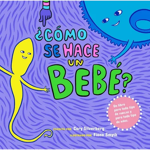 ¿Cómo Se Hace Un Bebé? - Paperback