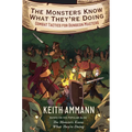 The Monsters Know What They're Doing: Combat Tactics for Dungeon Masters - Hardcover